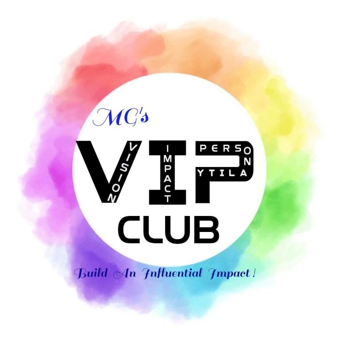 MG's V.I.P Club (Vision- Impact- Personality)